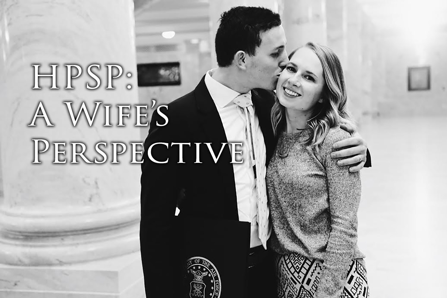 HPSP Wife's Perspective